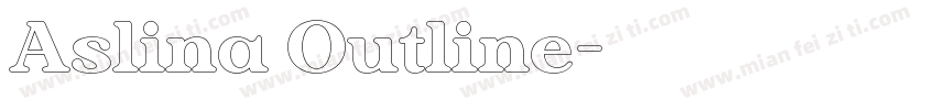 Aslina Outline字体转换